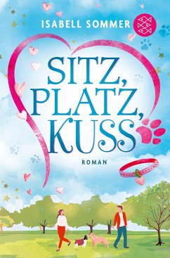 Sitz, Platz, Kuss / Hundeglück Bd.1 (eBook, ePUB) von FISCHER E-Books